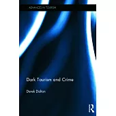 Dark Tourism and Crime