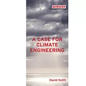 A Case for Climate Engineering