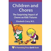 Children and Chores: The Surprising Impact of Chores on Kids’ Futures