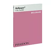 Wallpaper City Guide Belgrade