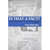 Is That a Fact?: A Field Guide to Statistical and Scientific Information