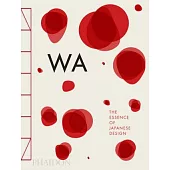 WA: The Essence of Japanese Design