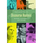 Discourse Analysis: Putting Our Worlds Into Words