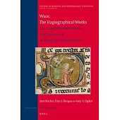 Wace, The Hagiographical Works: The Conception Nostre Dame and the Lives of St Margaret and St Nicholas