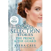 The Selection Stories: The Prince & the Guard