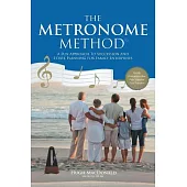 The Metronome Method: A Fun Approach to Succession and Estate Planning for Family Enterprises