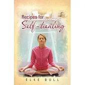 Recipes for Self-Healing