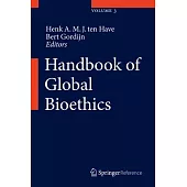 Handbook of Global Bioethics