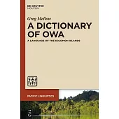A Dictionary of Owa: A Language of the Solomon Islands