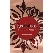 Revelations: Africa in Poetry