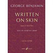 Written on Skin: Opera in Three Parts, Vocal Score