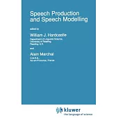 Speech Production and Speech Modelling
