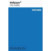 Wallpaper City Guide Havana