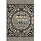 Five-Year Memory Journal: 366 Thought-Provoking Prompts to Create Your Own Life Chronicle