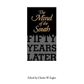 The Mind of the South: Fifty Years Later