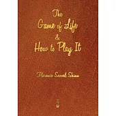 The Game of Life and How to Play It