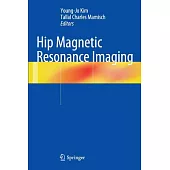 Hip Magnetic Resonance Imaging