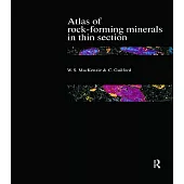 Atlas of the Rock-Forming Minerals in Thin Section