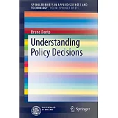 Understanding Policy Decisions