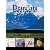 Dena’ina Topical Dictionary