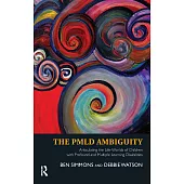 The PMLD Ambiguity: Articulating the Life-Worlds of Children With Profound and Multiple Learning Disabilities