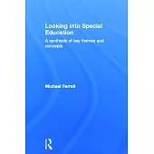 Looking Into Special Education: A Synthesis of Key Themes and Concepts