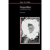 Picasso / Marx: And Socialist Realism in France