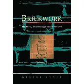 Brickwork: History, Technology and Practice: V.1&2