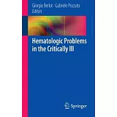 Hematologic Problems in the Critically Ill