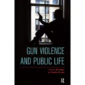 Gun Violence and Public Life