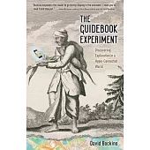 The Guidebook Experiment: Discovering Exploration in a Hyper-Connected World