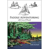 Paddle Adventuring With Canoe & Kayak