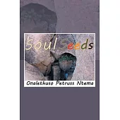 Soul Seeds: Reality and Mental Inspiration Poetry
