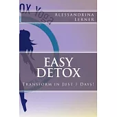 Easy Detox: Transform in Just 7 Days!