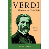 Verdi: The Operas and Choral Works