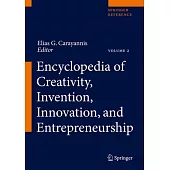 Encyclopedia of Creativity, Invention, Innovation and Entrepreneurship