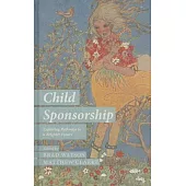 Child Sponsorship: Exploring Pathways to a Brighter Future