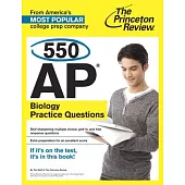 The Princeton Review 550 AP Biology Practice Questions