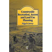 Countryside Recreation, Access and Land Use Planning