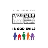 Is God Evil?