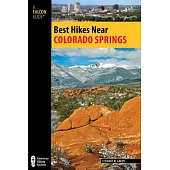 Best Hikes Near Colorado Springs