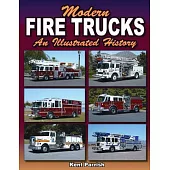 Modern Fire Trucks: An Illustrated History from the 1980s Forward