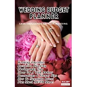 Wedding Budget Planner: How to Plan a Wedding on a Budget