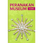 Peranakan Museum Guide
