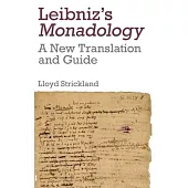 Leibniz’s Monadology: A New Translation and Guide