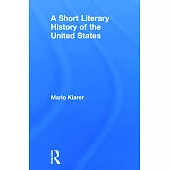 A Short Literary History of the United States