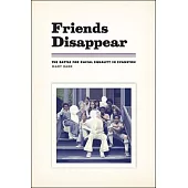 Friends Disappear: The Battle for Racial Equality in Evanston