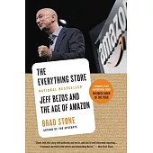 The Everything Store: Jeff Bezos and the Age of Amazon