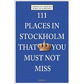 111 Places in Stockholm That You Shouldn’t Miss