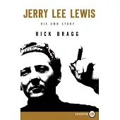 Jerry Lee Lewis: His Own Story